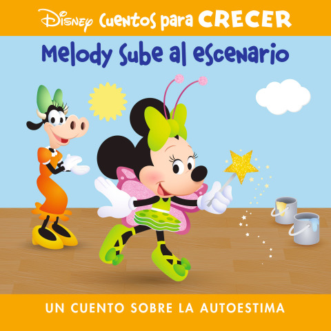 Cover image for book Disney Cuentos para Crecer: Melody sube al escenario: un cuento sobre la autoestima (Disney Growing Up Stories: Melody Takes The Stage: A Story About Confidence)