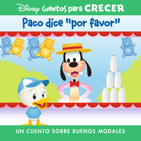 Cover image for book Disney Cuentos para Crecer: Paco dice "por favor": un cuento sobre buenos modales (Disney Growing Up Stories: Dewey Says Please: A Story About Manners)