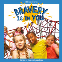 صورة الغلاف: Bravery Is in You 1st edition 9798765400371