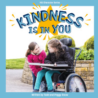 صورة الغلاف: Kindness Is in You 1st edition 9798765400418