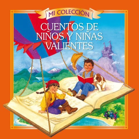Cover image for book Cuentos de niños y niñas valientes (Brave Girls and Boys Stories)