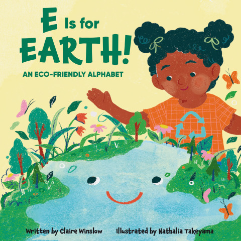 Cover image for book E Is for Earth!: An Eco-Friendly Alphabet
