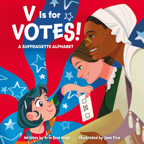 Cover image for book V Is for Votes!: A Suffragette Alphabet