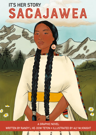 It's Her Story Sacajawea: A Graphic Novel Read-Along