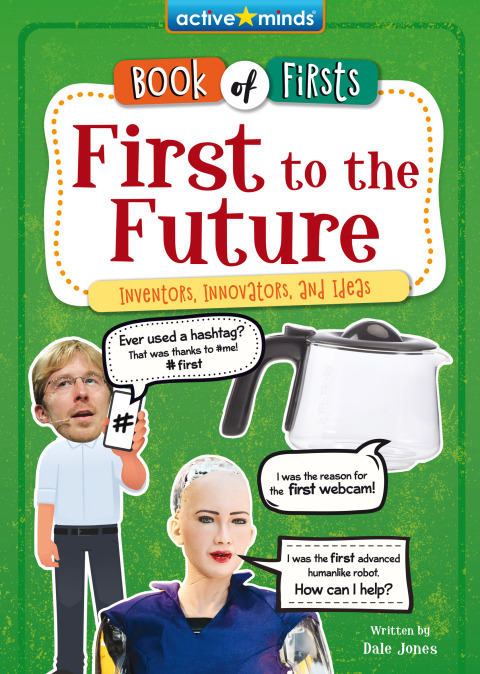 Cover image for book First to the Future: Inventors, Innovators, and Ideas