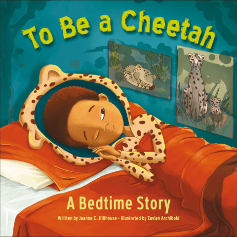 To Be a Cheetah: A Bedtime Story Read-Along 