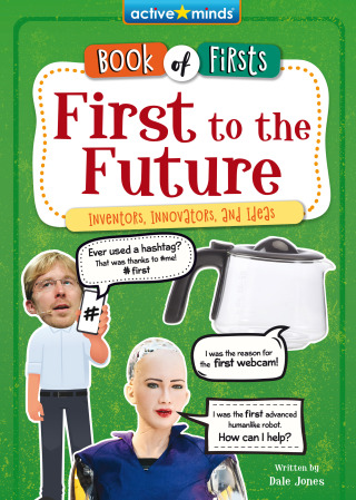 First to the Future: Inventors, Innovators, and Ideas Read-Along