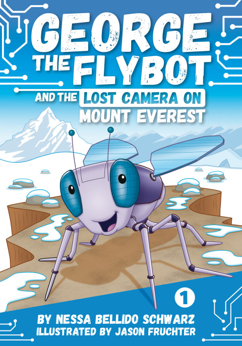Cover image for book GEORGE the Flybot and the Lost Camera on Mount Everest Read-Along