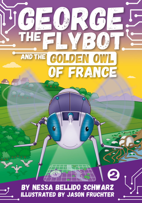 Cover image for book GEORGE the Flybot and the Golden Owl of France Read-Along