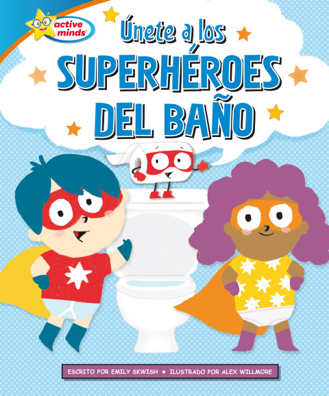 Cover image for book Únete a los superhéroes del baño (Join the Potty Squad)