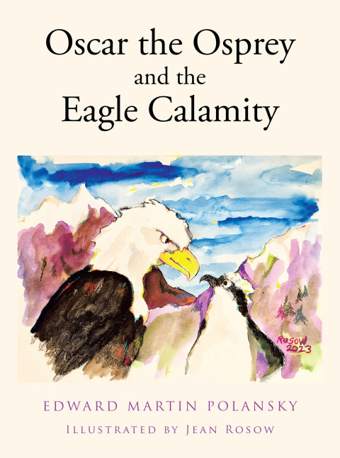 Cover image for book Oscar the Osprey and the Eagle Calamity