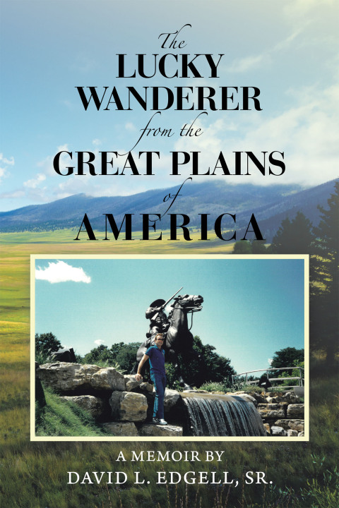 Cover image for book The Lucky Wanderer from the Great Plains of America