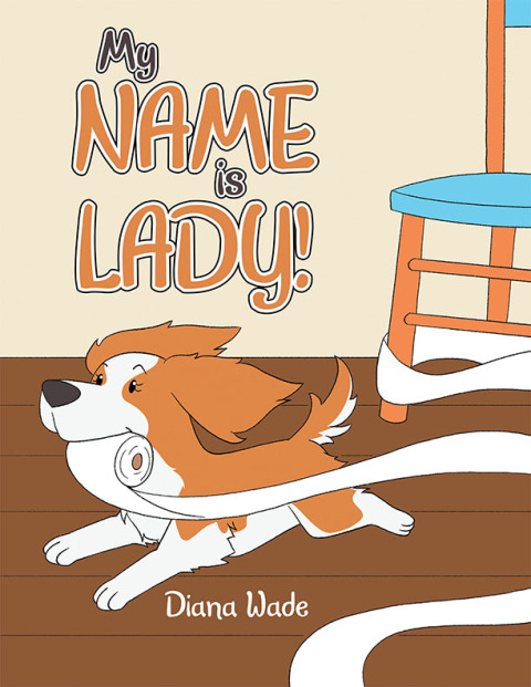 Cover image for book My NAME is LADY!