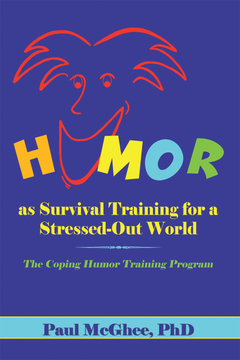 Cover image for book Humor as Survival Training for a Stressed-Out World
