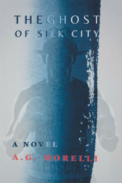 Cover image for book The Ghost of Silk City