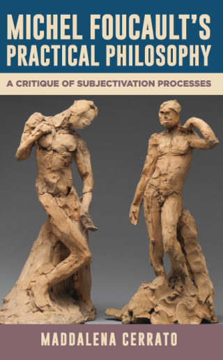 Michel Foucault's Practical Philosophy