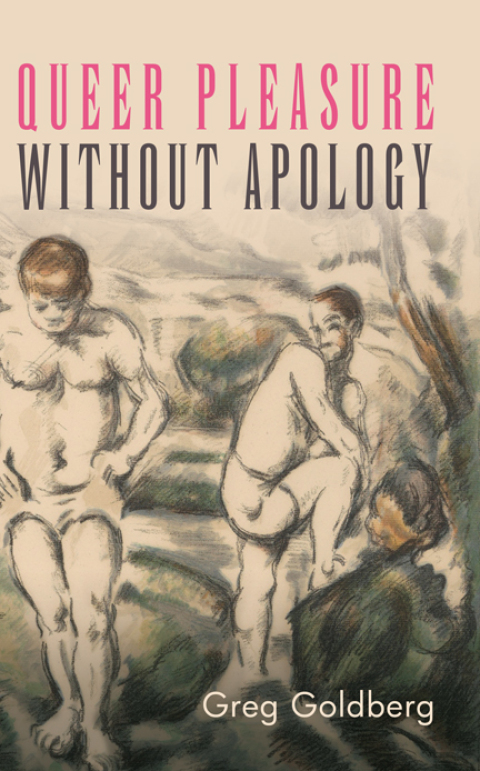 Queer Pleasure Without Apology 