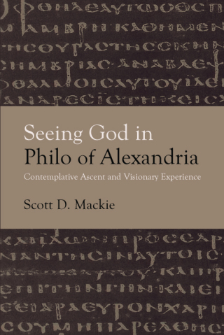 Seeing God in Philo of Alexandria