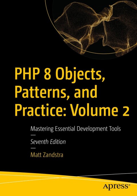 Cover image for book PHP 8 Objects, Patterns, and Practice: Volume 2