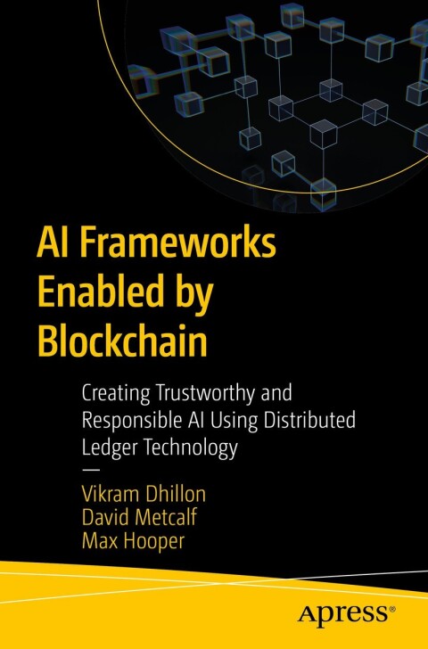 AI Frameworks Enabled by Blockchain 