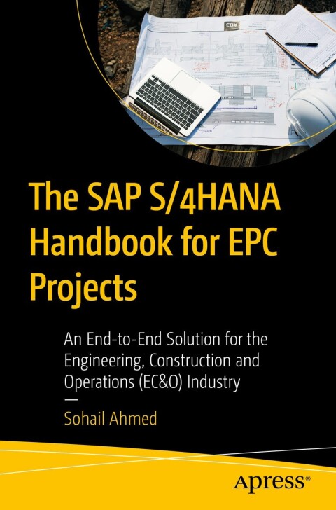 Cover image for book The SAP S/4HANA Handbook for EPC Projects