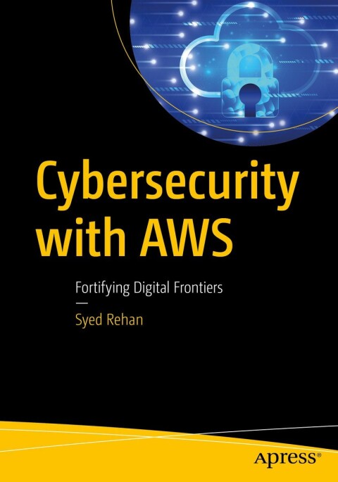 Cover image for book Cybersecurity with AWS