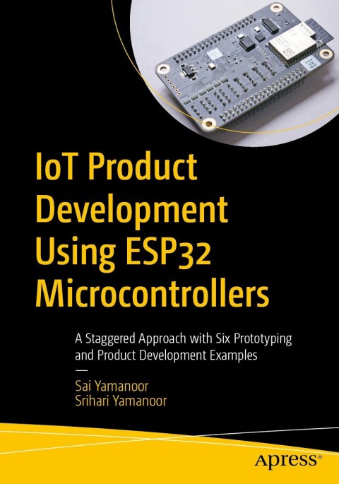Cover image for book IoT Product Development Using ESP32 Microcontrollers