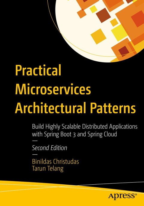Cover image for book Practical Microservices Architectural Patterns