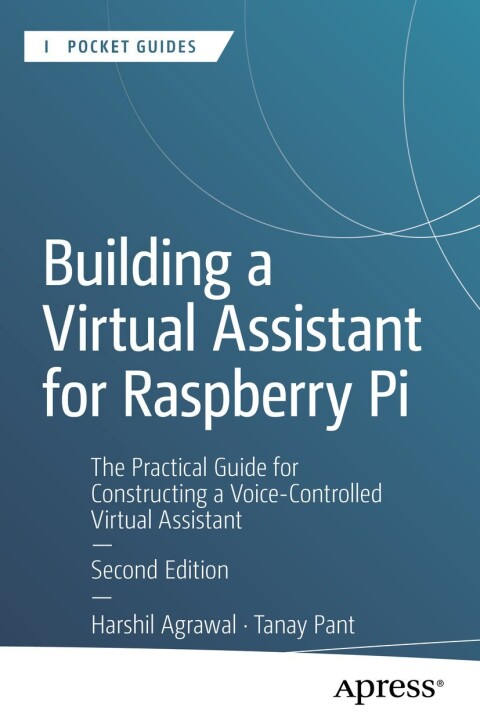 Cover image for book Building a Virtual Assistant for Raspberry Pi
