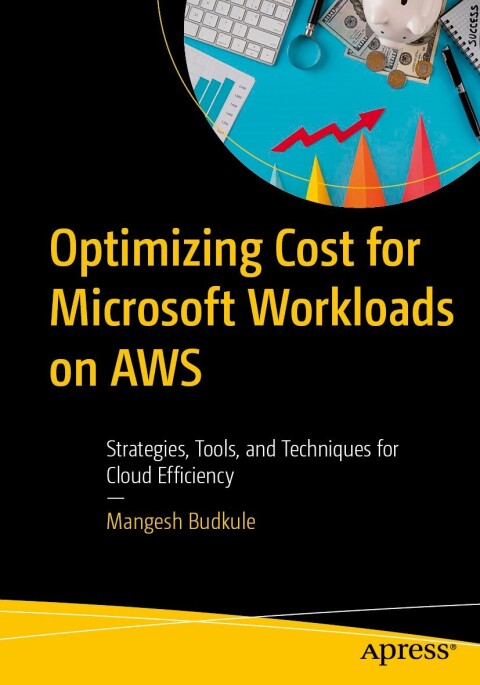 Cover image for book Optimizing Cost for Microsoft Workloads on AWS