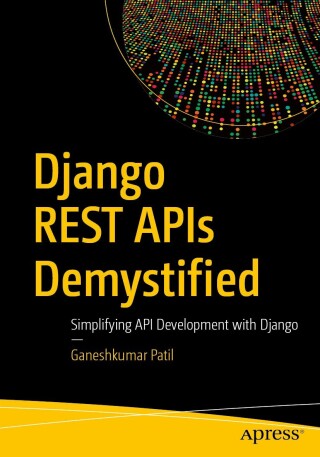 Django REST APIs Demystified