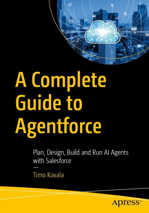 Cover image for book A Complete Guide to Agentforce