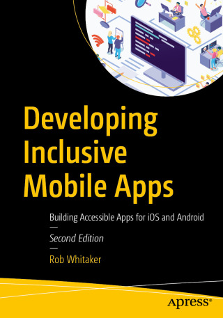 Developing Inclusive Mobile Apps
