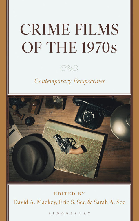 Cover image for book Crime Films of the 1970s