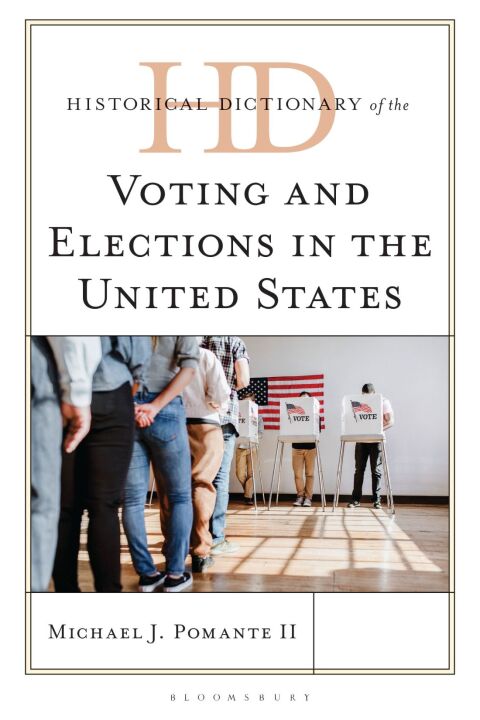 Cover image for book Historical Dictionary of Voting and Elections in the United States