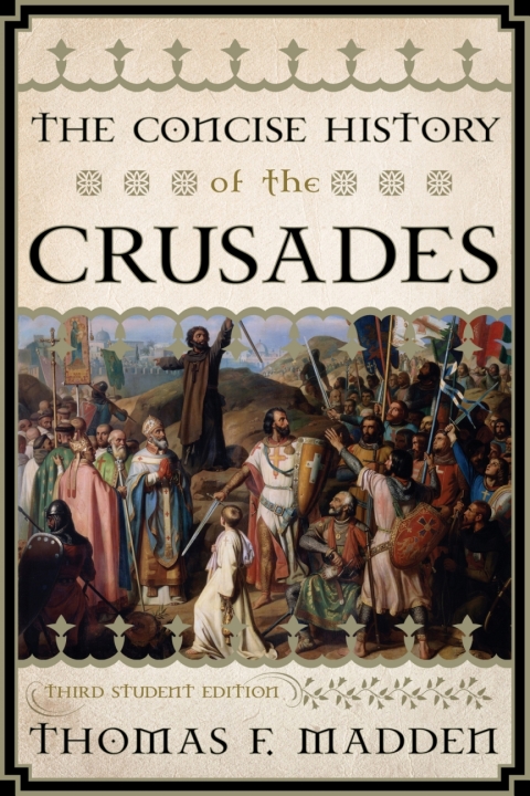 Concise History Of Crusades