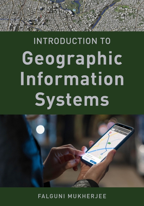 Introduction To Geographic Information Systems
