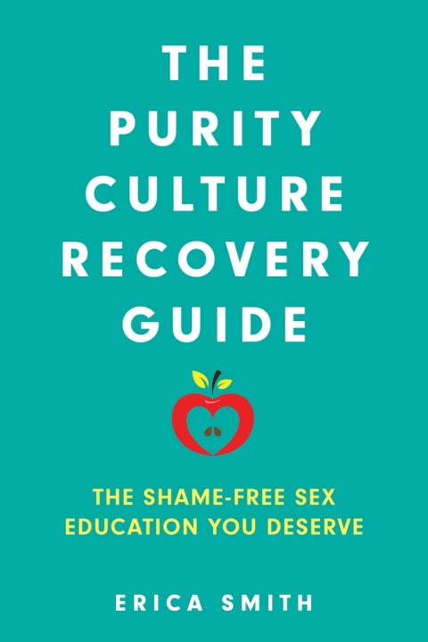 Cover image for book The Purity Culture Recovery Guide