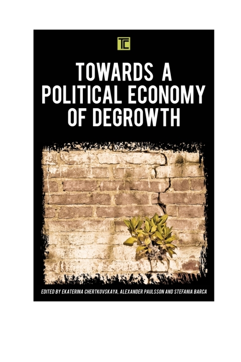 Cover image for book Towards a Political Economy of Degrowth