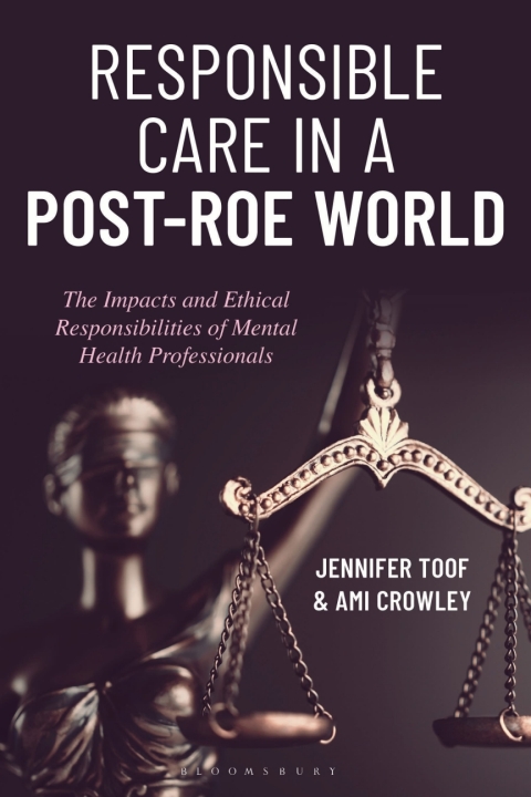 Cover image for book Responsible Care in a Post-Roe World
