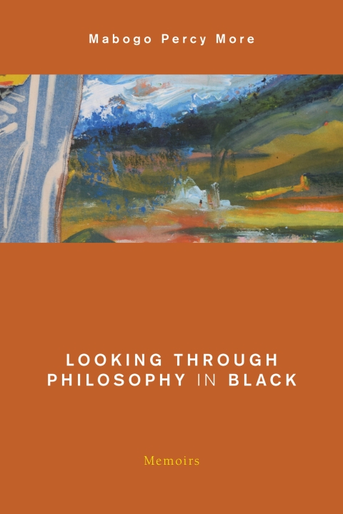 Cover image for book Looking Through Philosophy in Black