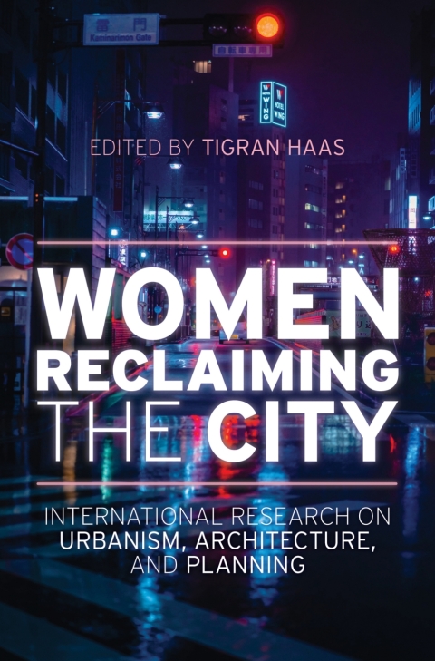 Cover image for book Women Reclaiming the City