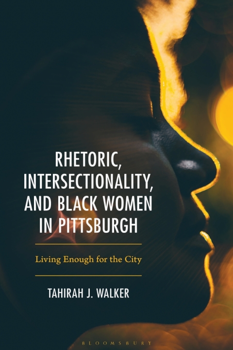 Cover image for book Rhetoric, Intersectionality, and Black Women in Pittsburgh,
