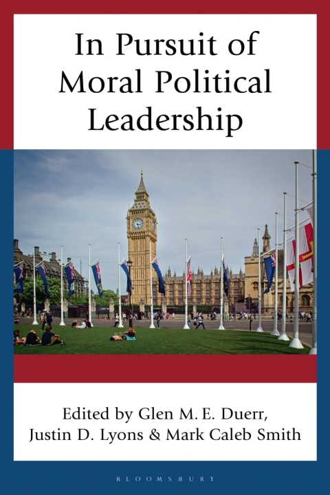 Cover image for book In Pursuit of Moral Political Leadership