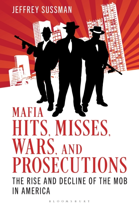 Cover image for book Mafia Hits, Misses, Wars, and Prosecutions