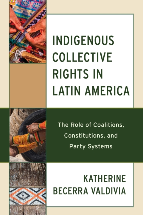 Cover image for book Indigenous Collective Rights in Latin America