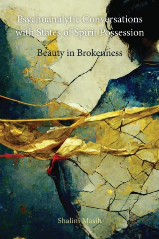Psychoanalytic Conversations with States of Spirit Possession