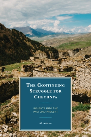 The Continuing Struggle for Chechnya