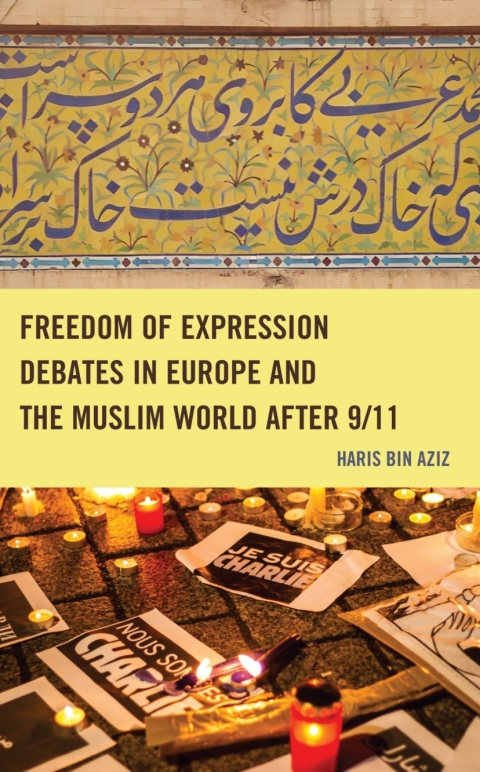 Cover image for book Freedom of Expression Debates in Europe and the Muslim World after 9/11