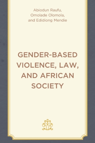 Gender-Based Violence, Law, and African Society